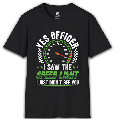 I Saw The Speed Limit Classic T-Shirt